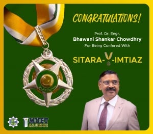 Sitara e Imtiaz Awarded to Dr. B.S. Chowdhry, MUET